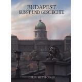 Budapest Kunst und Geschichte - Delia Meth-Cohn