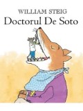 Cumpara ieftin Doctorul De Soto/William Steig