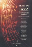 Teme de Jazz | Compozitori Romani, Grafoart