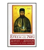 - Sfantul mare mucenic si cuvios Efrem cel Nou - Marturii ale