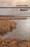 Maluri Roman Tudor Cretu Carti Beletristica Paperback Brosat Vellant