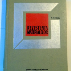 REZISTENTA MATERIALELOR de CAMIL MITESCU , 1967