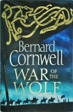 Bernard Cornwell - War of the wolf