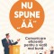 Nu Spune Aa - Michael Chad Hoeppner
