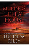 The Murders at Fleat House - Lucinda Riley