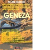 Geneza - Allan Kardec, Gabriel Avram