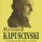 Compendium Ryszard Kapuscinski
