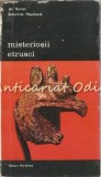 Cumpara ieftin Misteriosii Etrusci - Jan Burian, Bohumila Mouchova - Meridiane 1973 - Carte Stiinta Istorie Etrusci