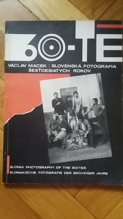 Slovak Photography of the Sixties (Fotografia din Cehoslovacia in anii 1960) RAR