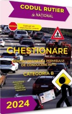 Chestionare pentru obtinerea permisului de conducere auto. Categoria B - National