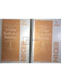 Holger Pettersson - A global textbook of radiology, 2 vol. (Editia: 1995)