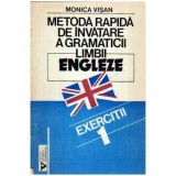 Monica Visan - Metoda rapida de invatare a gramaticii limbii engleze - Exercitii 1 - 109037