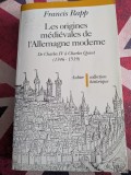 Francis Rapp, Les Origines m&eacute;di&eacute;vales de l'Allemagne moderne