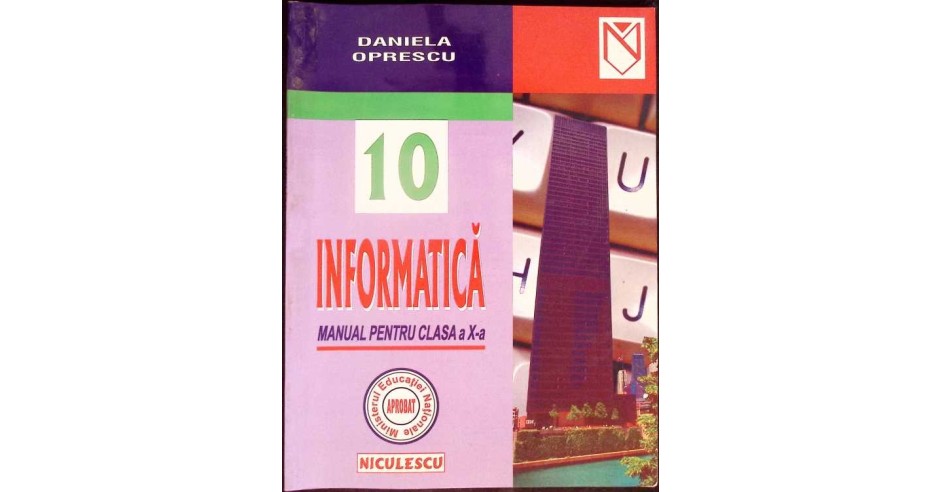 Informatica Clasa a X-a, Daniela Oprescu, Editura Niculescu, 2001 ...