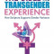 The Bible and the Transgender Experience: How Scripture Supports Gender Variance