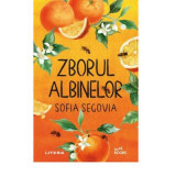 Zborul albinelor - Sofia Segovia