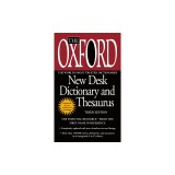 The Oxford New Desk Dictionary and Thesaurus