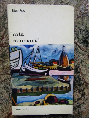 ARTA SI UMANUL-EDGAR PAPU foto