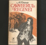 Cavalierul Reginei - Alexandre Dumas - Roman Beletristica