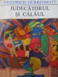 Judecatorul si calaul - Friedrich Durrenmatt