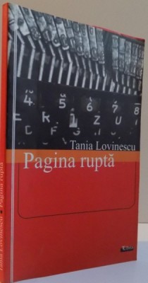 PAGINA RUPTA, 2005 *DEDICATIE , de TANIA LOVINESCU foto