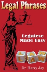 Legal Phrases: Legalese Made Easy