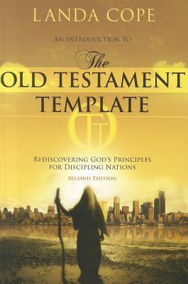 An Introduction to the Old Testament Template: Rediscovering God&amp;#039;s Principles for Discipling Nations foto