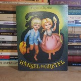 FRATII GRIMM - HANSEL SI GRETEL * ILUSTRATII ADRIANA MIHAILESCU , 1975 *