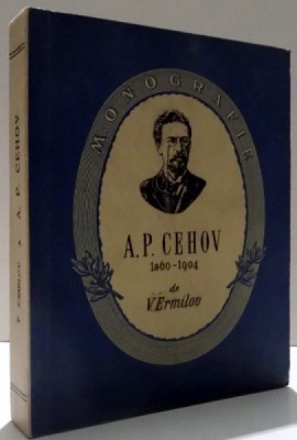 A. P. CEHOV 1860-1904, ED. A II-A de V. ERMILOV , 1954 foto