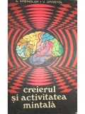 A. Kreindler - Creierul si activitatea mintala (Editia: 1976)