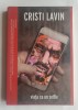 Viața ca un selfie - Cristi Lavin