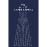 Sorkiz&aacute;rtak - Anka Krist&oacute;f