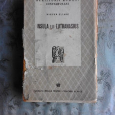 INSULA LUI EUTHANASIUS - MIRCEA ELIADE