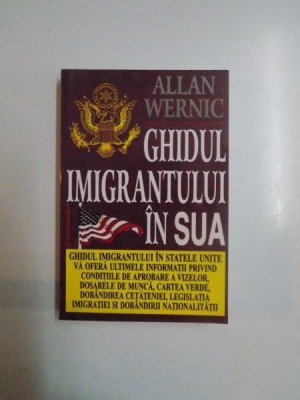 GHIDUL IMIGRANTULUI IN SUA de ALLAN WERNIC, 1997 foto