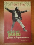 COMEDII LA PORTILE ORIENTULUI , RASUL LUMII de ANDREI PLESU, Humanitas