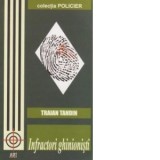 Infractori ghinionisti - Traian Tandin