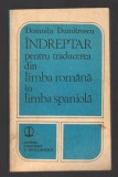 C8232 INDREPTAR PENTRU TRADUCEREA DIN LIMBA ROMANA IN LIMBA SPANIOLA - D. DUMITR