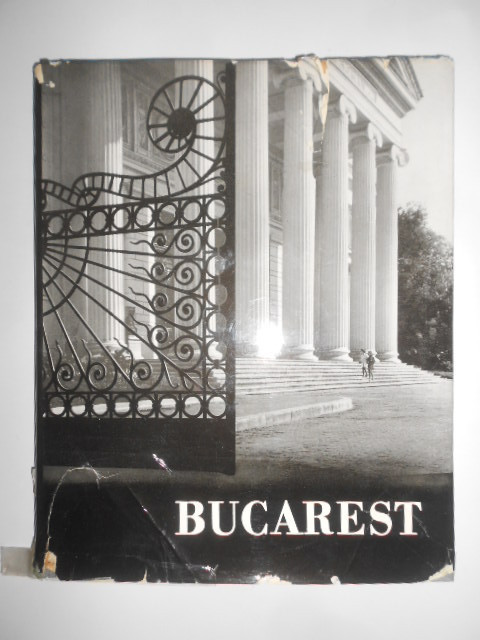 Aurel Bauh - Bucarest / Bucuresti. Album (1957, ed. cartonata, limba franceza)