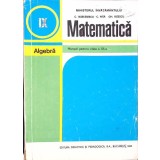 MATEMATICA ALGEBRA, MANUAL PENTRU CLASA A IX-A-C. NASTASESCU, C. NITA, GH. RIZESCU-353869
