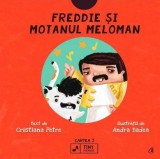 Freddie si motanul meloman - Cristiana Petre - Curtea Veche