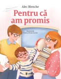 Pentru ca am promis - Alec Blenche - Univers