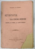 ACTIVITATEA D- LUI GENERAL AVERESCU INAINTE , IN TIMPUL SI DUPA RAZBOI de COLONEL A. STOIKA , 1919