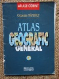 ATLAS GEOGRAFIC GENERAL - OCTAVIAN MANDRUT