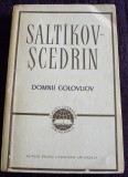 Domnii Golovliov - Scedrin, Opere volumul 7 / VII, EPLU 1963, Alta editura