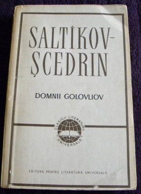 Domnii Golovliov - Scedrin, Opere volumul 7 / VII, EPLU 1963 foto