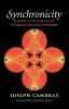 Synchronicity: Nature and Psyche in an Interconnected Universe