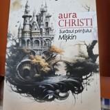 Surasul printului Miskin - Aura Christi