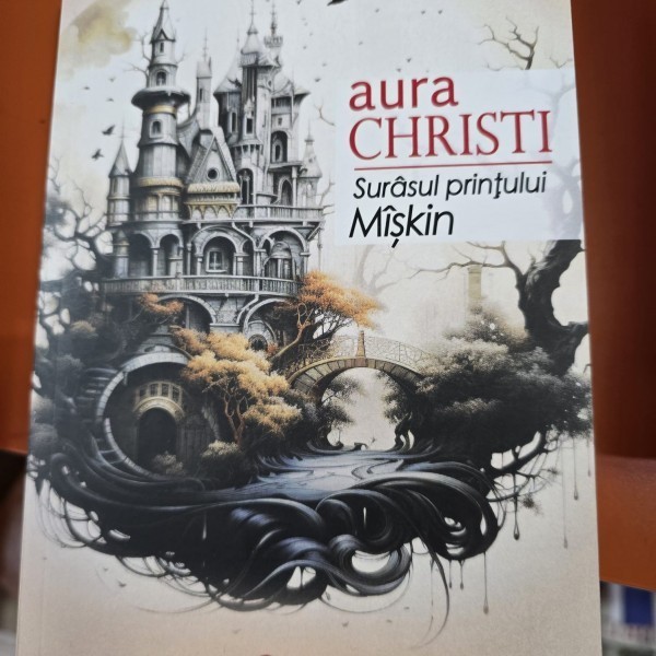 Surasul printului Miskin - Aura Christi