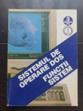 Sistemul de operare DOS. Funcții sistem - Vlad Căprariu
