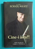 Horatiu Malaele &ndash; Cine - i asta ( cu dedicatie si autograf )